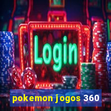 pokemon jogos 360